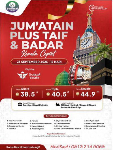 Umrah Jumatain, Plus Thaif dan Badar, Kereta Cepat ,12 Hari, Btt Ahz,  23 Sept 26